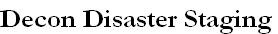 Disaster Staging